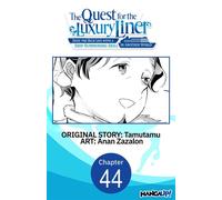The Quest for the Luxury Liner: Seize the Rich Life with a Ship-Summoning Skill in Another World #044 - Tamutamu - Manga UP! - ebook (ePub illustré) - Livre