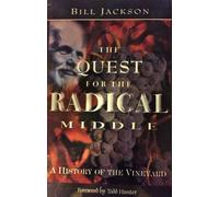The Quest for the Radical Middle: A History of the Vineyard