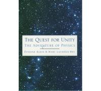 The Quest for Unity: The Adventures of Physics by Klein, Etienne [Hardback] NEUF