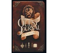 The Quest Journal - A Fantasy-Inspired Journal for Adventures, Storytelling & Personal Growth