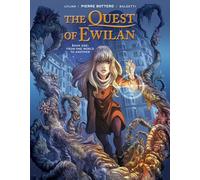 The Quest of Ewilan, Vol. 1: From One World to Another