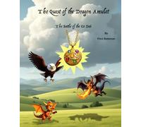 The Quest of the Dragon Amulet: The Battle of the Go Dai
