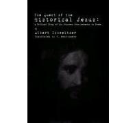 The Quest Of The Historical Jesus