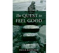 The Quest to Feel Good