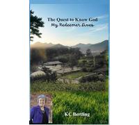 The Quest to Know God: My Redeemer Lives