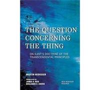 The Question Concerning the Thing by Martin Heidegger Inconnu (Auteur)