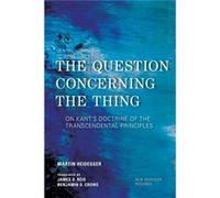 The Question Concerning the Thing by Martin Heidegger Martin Heidegger , Translated By James D Reid , Translated By Benjamin D Crowe (Auteur)