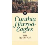 The Question Harrod-Eagles, Cynthia (Auteur)