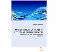 The Question Of Class In Post-War British Theatre