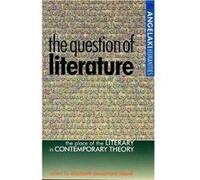 The Question of Literature by Edited by Elizabeth Beaumont Bissell Series edited by Gerard Greenway Elizabeth Beaumont Bissell (Auteur)