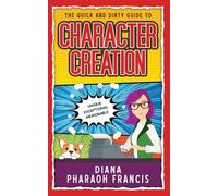 The Quick And Dirty Guide To Character Creation