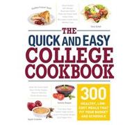 The Quick and Easy College Cookbook by Adams Media Adams Media (Auteur)