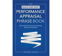 The Quick and Easy Performance Appraisal Phrase Book by Patrick Patrick Alain Alain Patrick Patrick Alain Alain (Auteur)