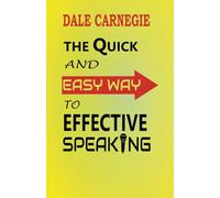 The Quick and Easy Way to Effective Speaking