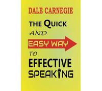 The Quick and Easy Way to Effective Speaking