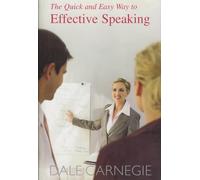 the quick and easy way to effective speaking, dale carnegie, revision by dorothycarnegie of public speaking and influencing men in bussiness