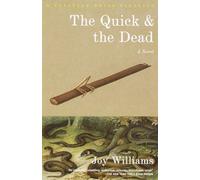Joy Williams – The Quick and the Dead – Vintage Books