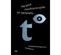 The Quick Classification Guide For Typography
