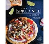 The Quick Easy Spiced Nice Cookbook by Farrah Jalanbo Farrah Jalanbo (Auteur)