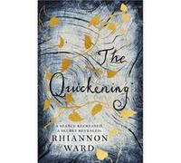 The Quickening by Rhiannon Ward Rhiannon Ward (Auteur)