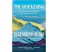 The Quickening: Creation and Community at the Ends of the Earth