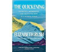 The Quickening: Creation and Community at the Ends of the Earth