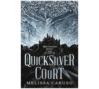 The Quicksilver Court