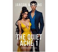The Quiet Ache 1 Quiet, #1 - Janson Wooding - Wood and Iron Press - ebook (ePub) - Livre
