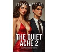 The Quiet Ache 2 Quiet, #2 - Janson Wooding - Green Bush Publishing - ebook (ePub) - Livre