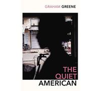 Graham Greene – The Quiet American