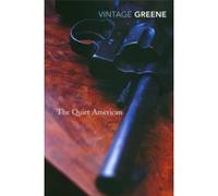The quiet american Graham Greene (Auteur)