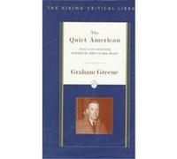 The Quiet American, The Viking Critical Library Graham Greene, John Clark Pratt (Auteur)