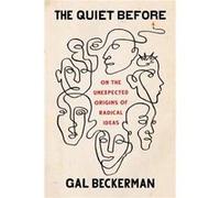The Quiet Before by Gal Beckerman Gal Beckerman (Auteur)