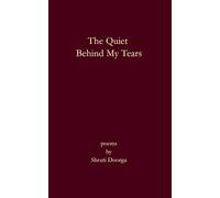The Quiet Behind My Tears