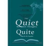 The Quiet Between Thoughts: writting journal-100gsm,lay flat, Ruled paperback
