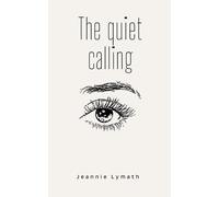 The Quiet Calling