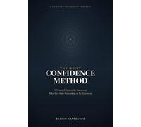 The Quiet Confidence Method: A Practical System for Introverts Who Are Done Pretending to Be Extroverts
