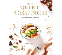 The Quiet Crunch: A Soulful Snack Collection