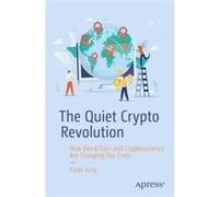 The Quiet Crypto Revolution by Klaas Jung Klaas Jung (Auteur)