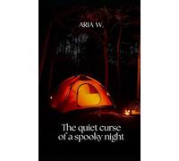The Quiet Curse of a Spooky Night