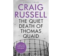 The Quiet Death of Thomas Quaid