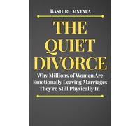 THE QUIET DIVORCE: Why Millions of Women Are Emotionally Leaving Marriages They’re Still Physically In