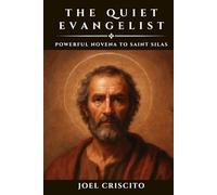 The Quiet Evangelist: Powerful Novena to Saint Silas