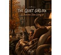 THE QUIET GIRL ERA Autumn Slow Living