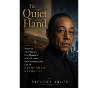 The Quiet Hand: Between Two Worlds, Five Decades of Craft, and the Extraordinary Life of Giancarlo Esposito