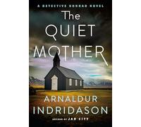 The Quiet Mother: A Detective Konrad Novel