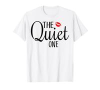 The Quiet One Funny girlfriend cousins Bridesmaids escapade T-Shirt