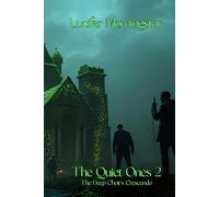 The Quiet Ones 2: The Deep Choir's Crescendo