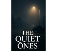 The Quiet Ones