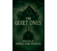 The Quiet Ones